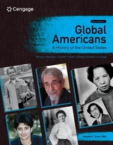 Global Americans: A History of the United States, Volume 2 - Belmonte, Laura; Kurashige, Lon; Guarneri, Carl J.; Montoya, Maria; Hartigan-O'Connor, Ellen