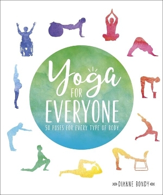 Yoga for Everyone - Dianne Bondy