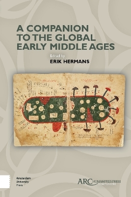 A Companion to the Global Early Middle Ages - 