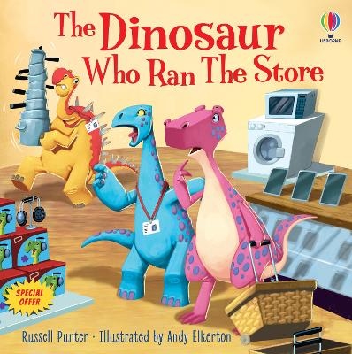 The Dinosaur Who Ran The Store - Russell Punter