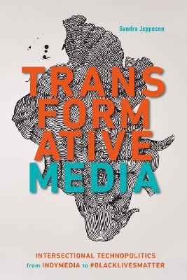 Transformative Media - Sandra Jeppesen