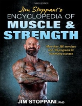 Jim Stoppani's Encyclopedia of Muscle & Strength - Stoppani, Jim