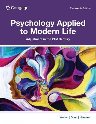 Psychology Applied to Modern Life - Wayne Weiten, Elizabeth Hammer, Dana Dunn