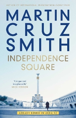 Independence Square - Martin Cruz Smith