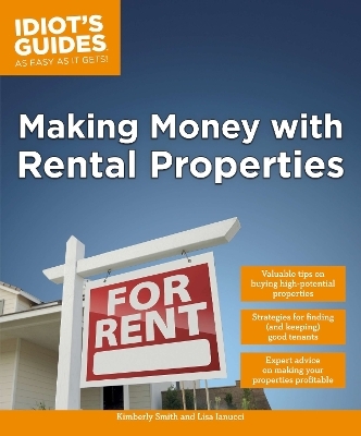 Making Money with Rental Properties - Kimberly Smith, Lisa Iannucci