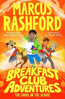 The Breakfast Club Adventures: The Ghoul in the School - Marcus Rashford