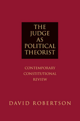 The Judge as Political Theorist - David Robertson