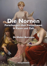 Die Nornen - Dr. Walter Bormann