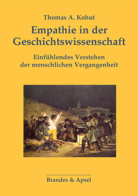 Empathie in der Geschichtswissenschaft - Thomas A. Kohut