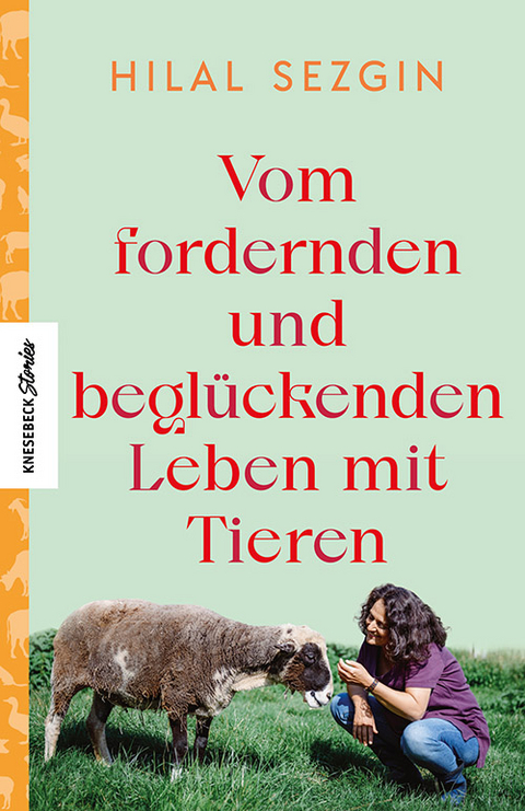 Vom fordernden und beglückenden Leben mit Tieren - Hilal Sezgin