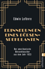 Erinnerungen eines Börsenspekulanten - Edwin Lefèvre