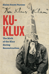 Ku-Klux -  Elaine Frantz Parsons