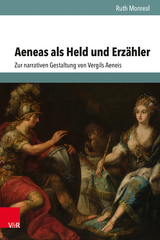 Aeneas als Held und Erzähler - Ruth Monreal