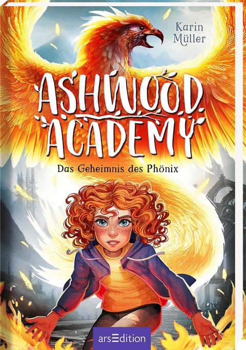 Ashwood Academy – Das Geheimnis des Phönix (Ashwood Academy 2) - Karin Müller