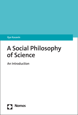 A Social Philosophy of Science - Ilya Kasavin