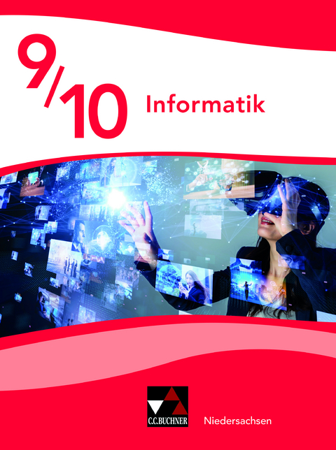 Informatik – Niedersachsen / Informatik Niedersachsen 9/10 - Joachim Birk, Kirsten Henken, Ines Misura, Jasper Olbrich, Benjamin Sauerstein, Thomas Schröder, Maximilian von Unwerth