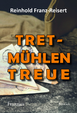 TRETmühlen Treue - Reinhold Franz-Reisert