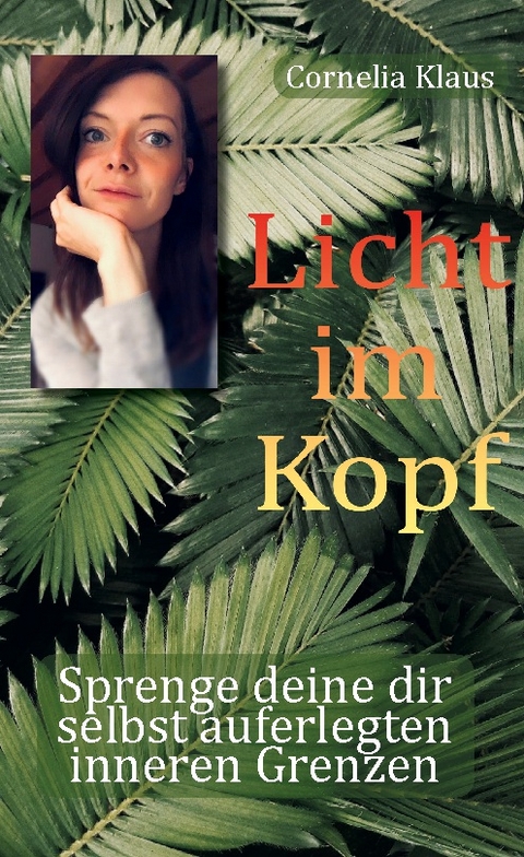 Licht im Kopf - Cornelia Klaus