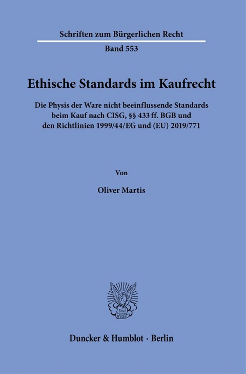 Ethische Standards im Kaufrecht. - Oliver Martis