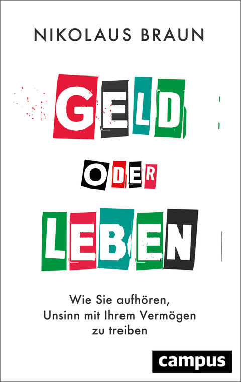 Geld oder Leben - Nikolaus Braun