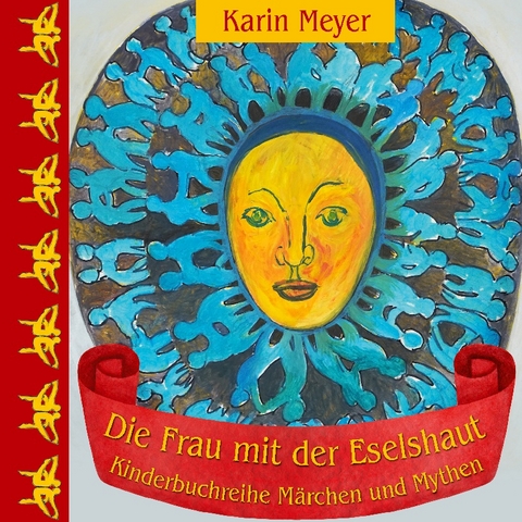 Die Frau mit der Eselshaut - Karin Meyer