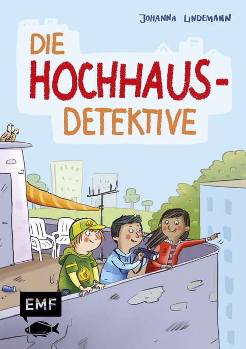 Die Hochhaus-Detektive - Johanna Lindemann