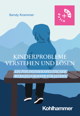 Kinderprobleme verstehen und lösen - Sandy Krammer