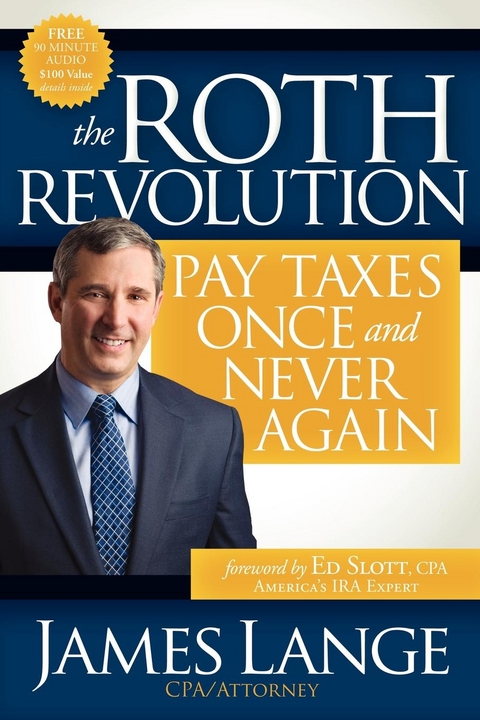 Roth Revolution -  James Lange