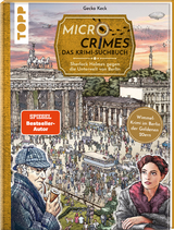 Micro Crimes. Das Krimi-Suchbuch. Sherlock Holmes gegen die Unterwelt Berlins. Finde die Ganoven im Gewimmel der Goldenen 20er (SPIEGEL Bestseller-Autor) - Gecko Keck, Christian Weis