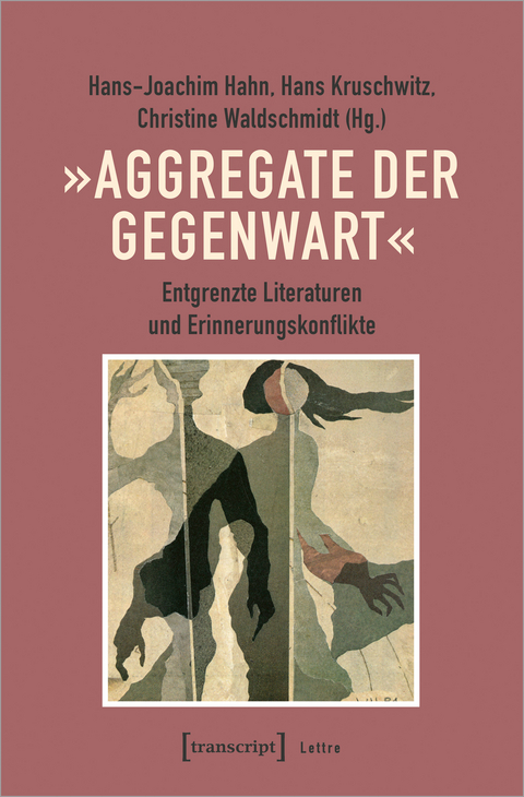 »Aggregate der Gegenwart« - 