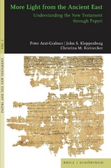 More Light from the Ancient East - Peter Arzt-Grabner, John S. Kloppenborg, Christina M. Kreinecker