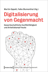 Digitalisierung von Gegenmacht - 