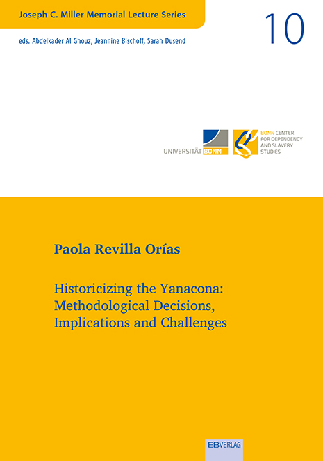 Historicizing the Yanacona - Paola Revilla Orías