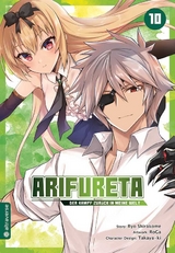 Arifureta - Der Kampf zurück in meine Welt 10 - Ryo Shirakome,  Takaya-Ki,  Roga