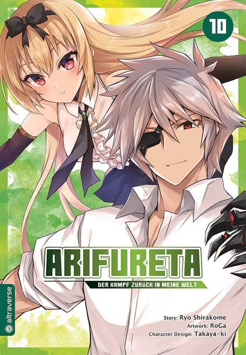 Arifureta - Der Kampf zurück in meine Welt 10 - Ryo Shirakome,  Takaya-Ki,  Roga