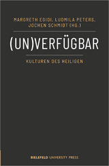 (Un)verfügbar - Kulturen des Heiligen - 