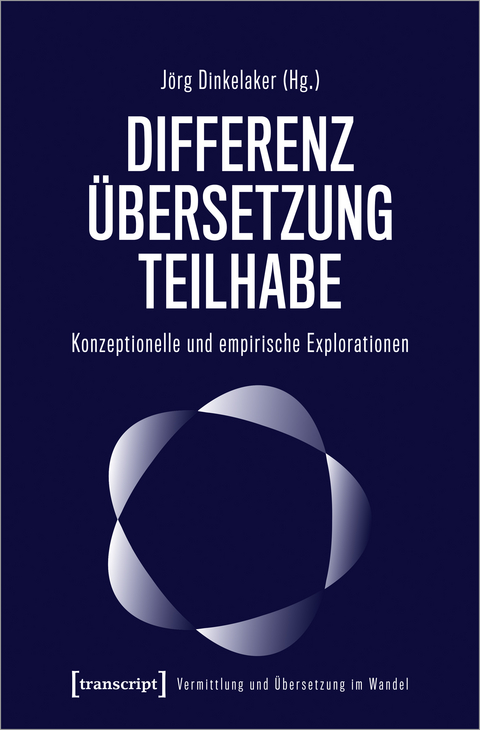 Differenz - Übersetzung - Teilhabe - 