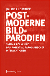 Postmoderne Bildparodien - Johanna Hornauer