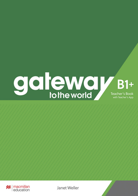 Gateway to the world B1+ - Janet Weller