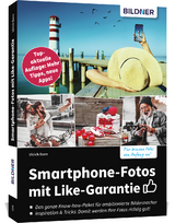 Smartphone-Fotos mit Like-Garantie - Ulrich Dorn