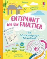 Entspannt wie ein Faultier - Eddie Reynolds, Lara Bryan