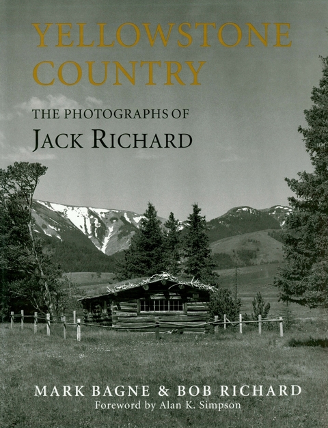 Yellowstone Country -  Mark Bagne,  Bob Richard