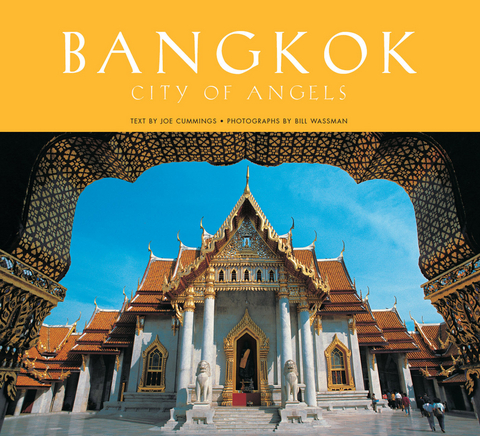 Bangkok: City of Angels -  Joe Cummings