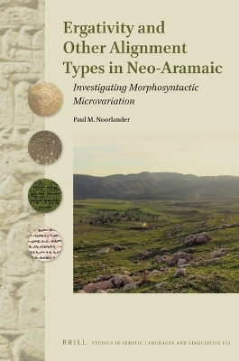 Ergativity and Other Alignment Types in Neo-Aramaic - Paul M. Noorlander