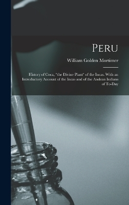 Peru - William Golden Mortimer