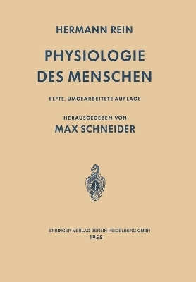 Einf�hrung in die Physiologie des Menschen - Hermann Rein, Max Schneider