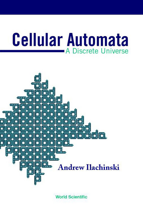 Cellular Automata: A Discrete Universe -  Ilachinski Andrew Ilachinski