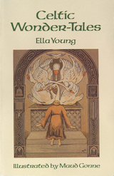 Celtic Wonder-Tales -  Ella Young