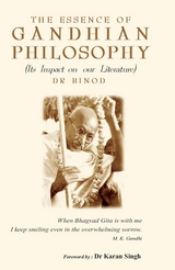 Essence of Gandhian Philosophy -  . Dr Binod