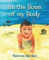 I'm the Boss of my Body - Patricia Una Barden